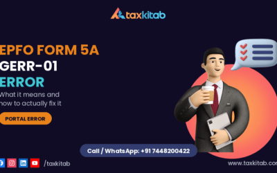 EPFO Form 5A GERR-01 Error — What It Means and How to Fix It TaxKitab