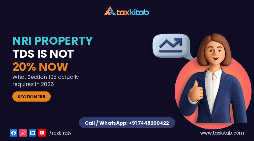 NRI property sale TDS Section 195 — TaxKitab