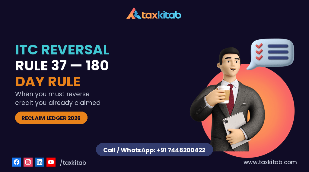 ITC reversal Rule 37 180 days — TaxKitab