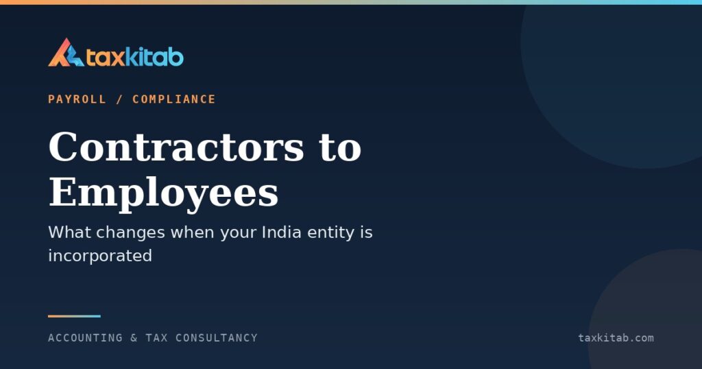 Contractors to employees in India — what changes after incorporation_TaxKitab