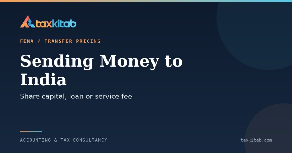 Sending money to an India subsidiary as share capital, loan or service fee