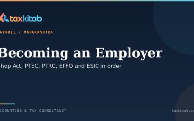 Employer registration sequence in Maharashtra — Shop Act, PT, EPFO and ESIC