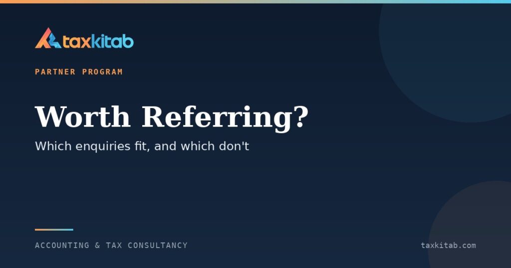 Deciding which client enquiries are worth referring to an accounting partner