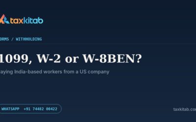 1099, W-2 or W-8BEN for India-based workers — TaxKitab