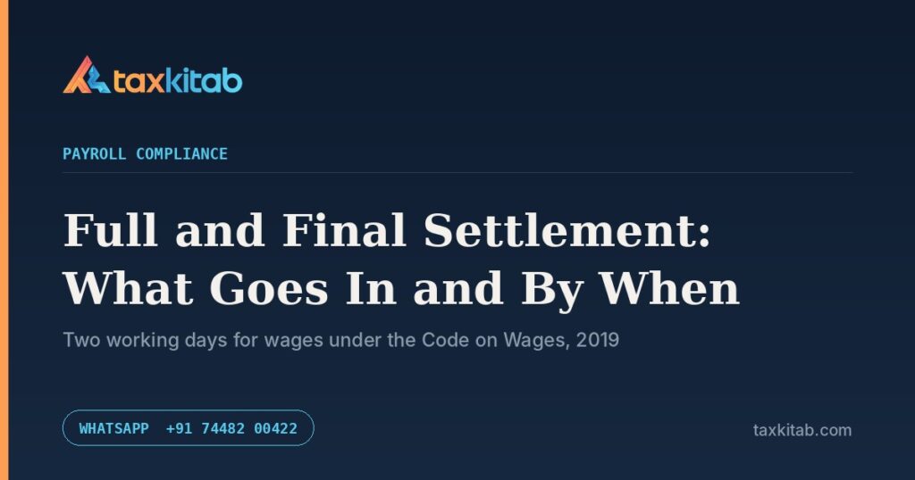 Full and final settlement rules in India — TaxKitab