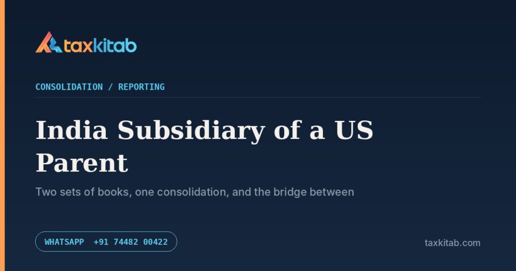 India subsidiary of a US parent, two sets of books — TaxKitab
