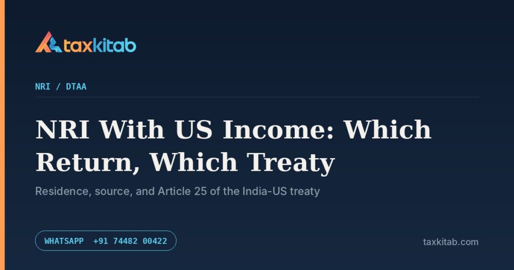 NRI with US income, which return and which treaty — TaxKitab