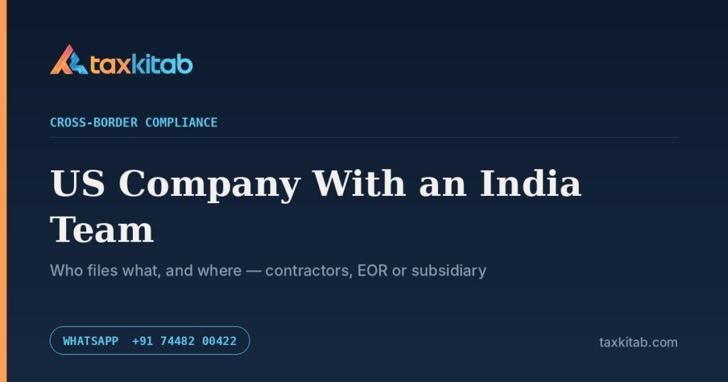 US company with an India team, compliance map — TaxKitab