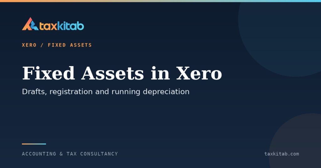 Xero fixed asset register setup and running depreciation